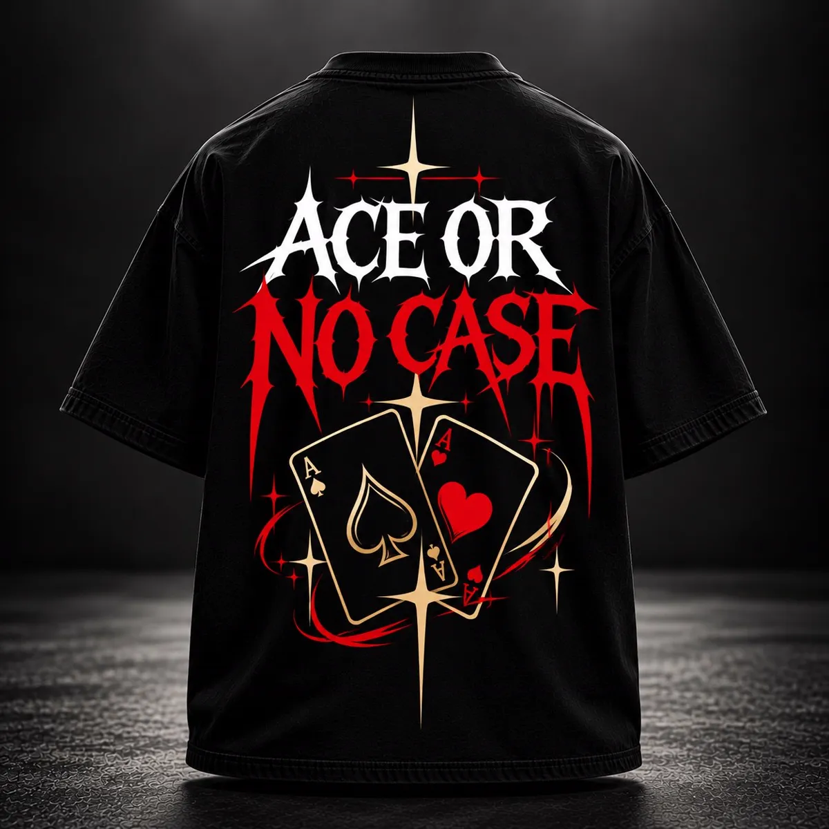 Black oversized T-shirt, back: large ACE OR NO CASE lettering above two Ace cards